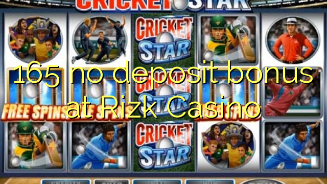 165 no deposit bonus at Rizk Casino