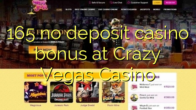 165 μπόνους καζίνο χωρίς κατάθεση στο Crazy Vegas Casino
