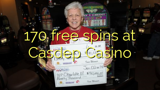 170 giliran free ing Casdep Casino