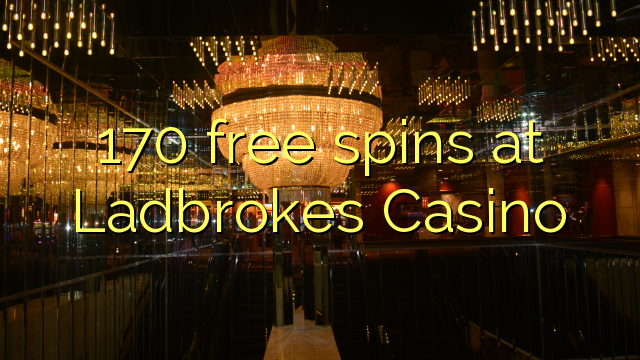 170 xira gratuitamente no Ladbrokes Casino