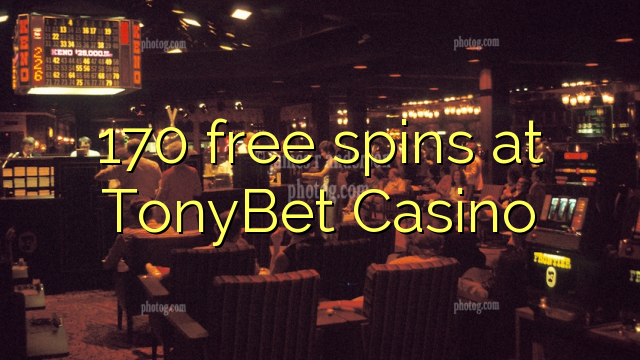 170 free spins at TonyBet Casino