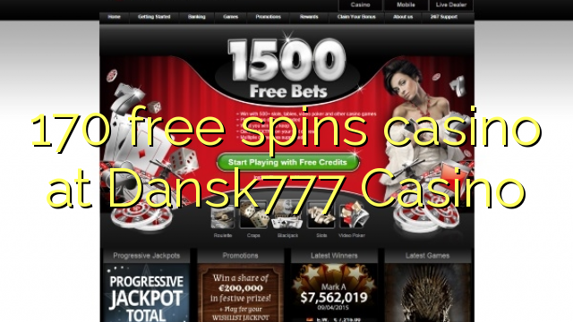 170 libera turnadas kazino ĉe Dansk777 Kazino