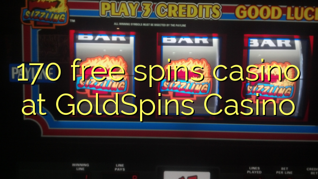 170 slobodno vrti casino u GoldSpins Casino
