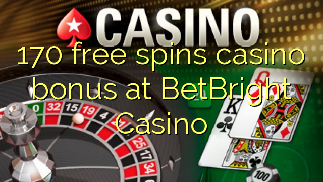 170 free spins casino bonus at BetBright Casino