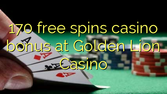 170 free spins casino bonus at Golden Lion Casino