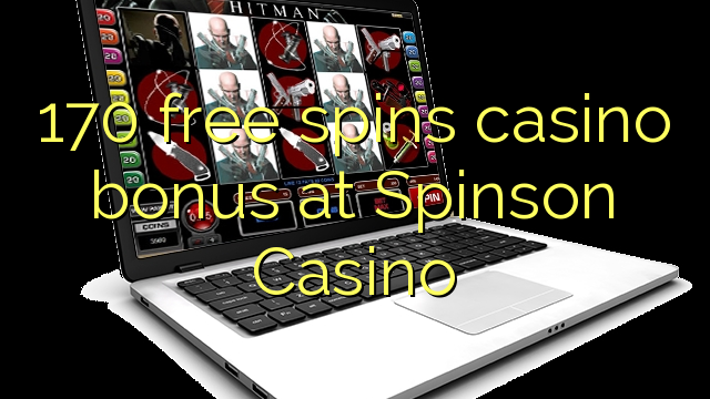 170 слободен врти бонус казино во Spinson Казино