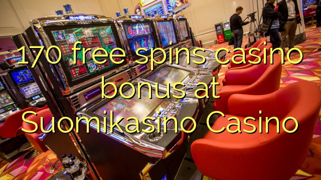 170 bepul Suomikasino Casino kazino bonus Spin