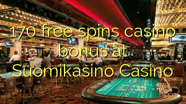 170 free spins casino bonus at Suomikasino Casino