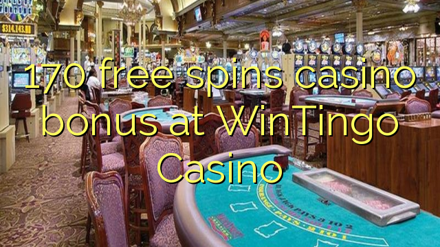 170 free spins casino bonus at WinTingo Casino