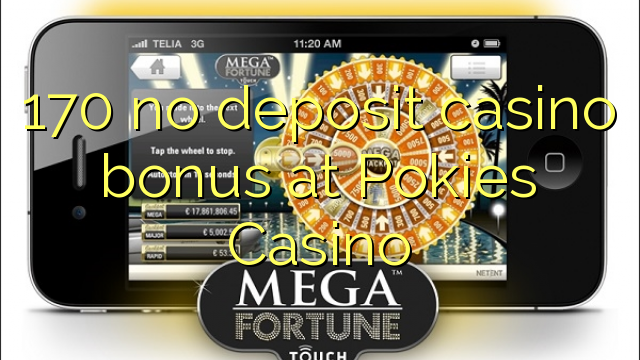 170 không có tiền cược nạp tiền tại Pokies Casino