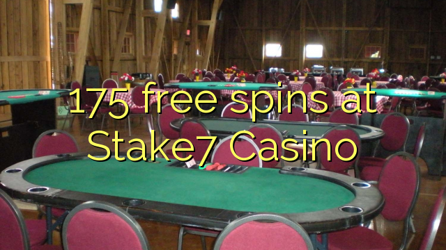 175 free spins at Stake7 Casino