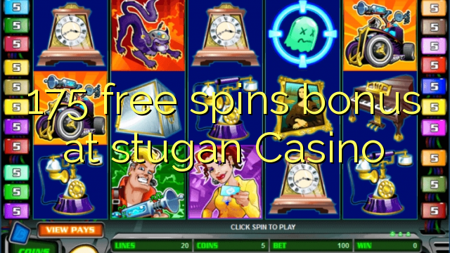 175 spins senza Bonus à Casino stugan