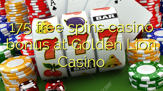 175 free spins casino bonus at Golden Lion Casino