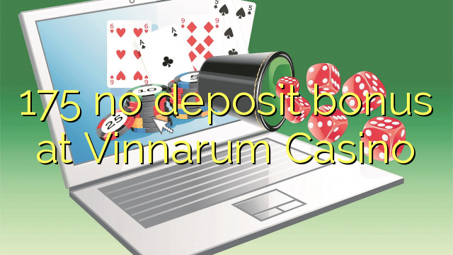 175 no deposit bonus at Vinnarum Casino