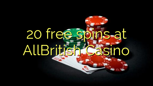 20 უფასო ტრიალებს at AllBritish Casino