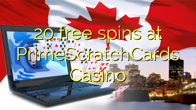 20 free spins at PrimeScratchCards Casino