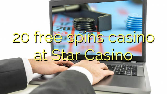 20 тегін Star Casino казино айналдырады