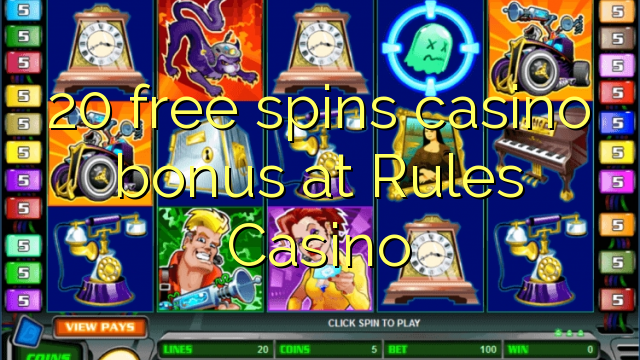 20 free spins casino bonus at Rules Casino