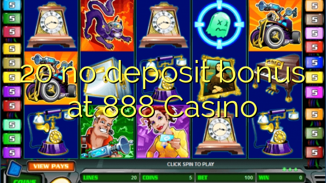 20 ingen insättningsbonus på 888 Casino