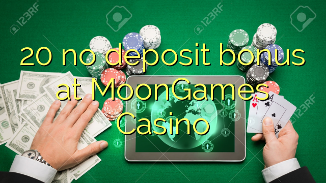 20 no deposit bonus at MoonGames Casino