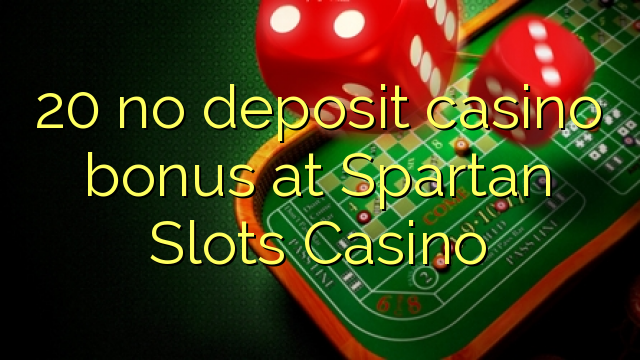 20 Spartak Slot Casino hech qanday depozit kazino bonus