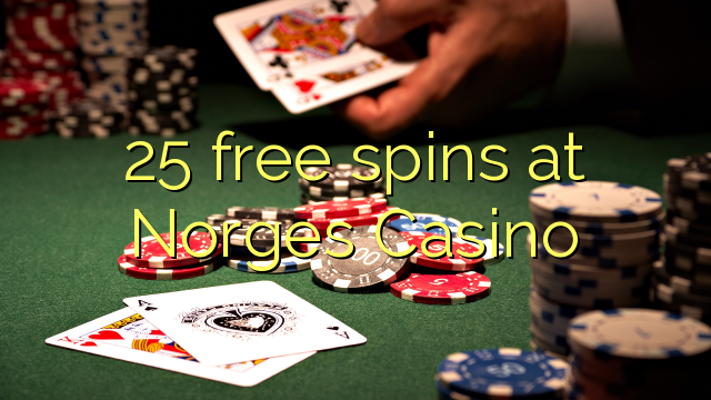 25 free spins at Norges Casino