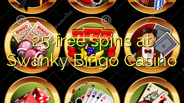 25 free spins at Swanky Bingo Casino