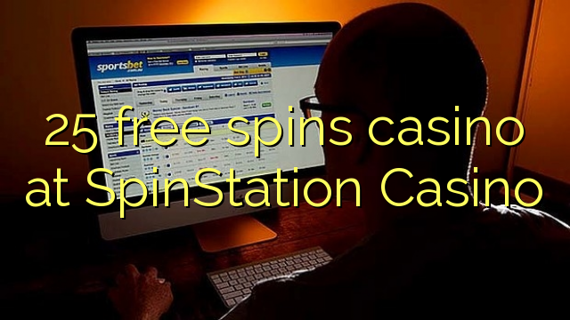 25 free spins casino at SpinStation Casino