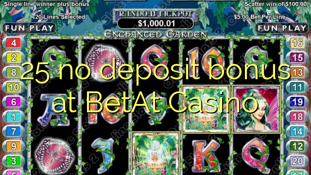 25 no deposit bonus at BetAt Casino