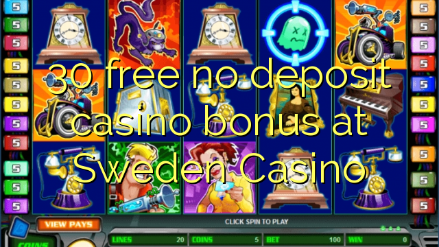 30 free no deposit casino bonus at Sweden  Casino