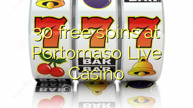 30 free spins at Portomaso Live Casino