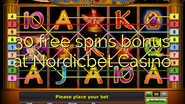 30 free spins bonus at Nordicbet Casino