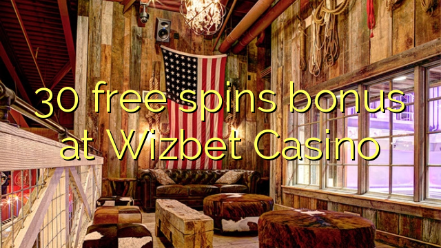 30 mahala spins bonase ka Wizbet Casino