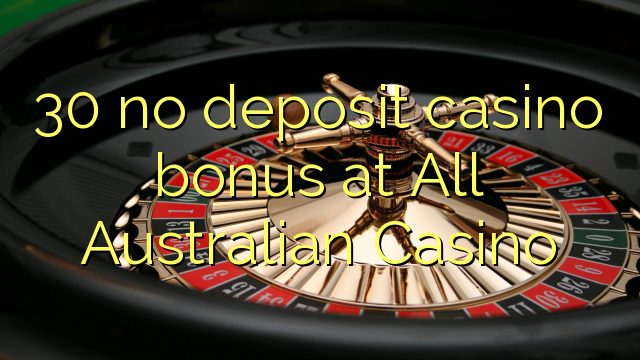 30 palibe bonasi ya bonasi ku Casino Yonse ya ku Australia