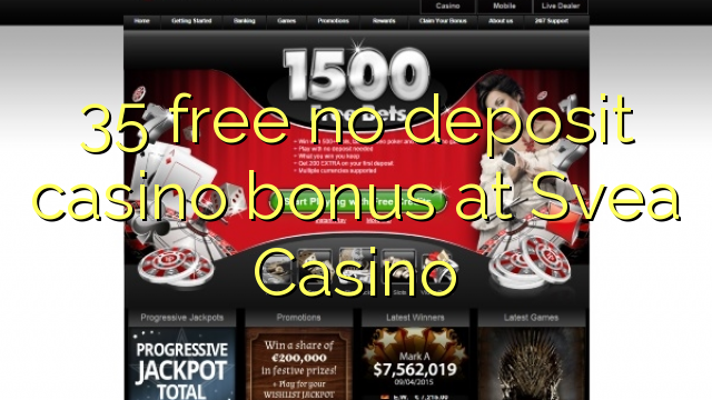 35 free no deposit casino bonus at Svea  Casino