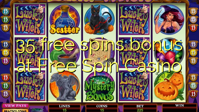 35 free spins bonus at Free Spin Casino