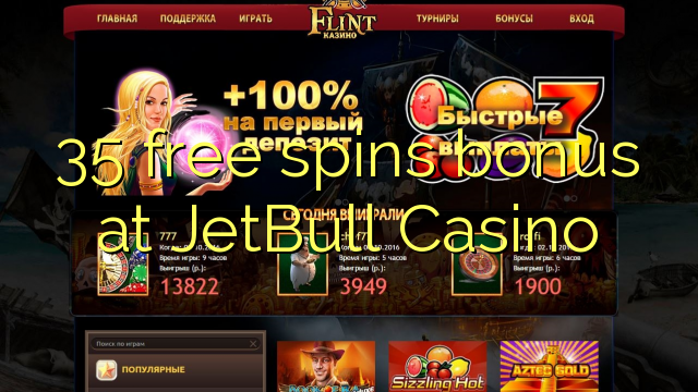 35 gratis spinn bonus på JetBull Casino