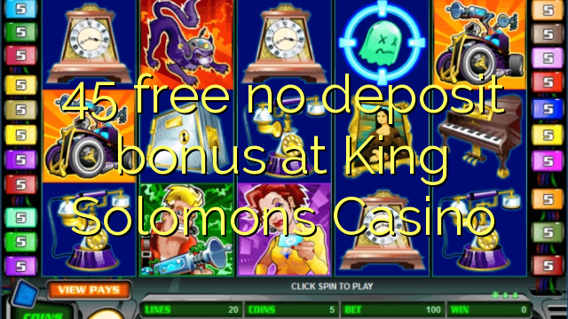 45 free no deposit bonus at King Solomons Casino