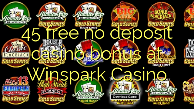 45 gratis Krediter Bonus bei Kasino Winspark