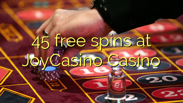 45 free spins at JoyCasino 