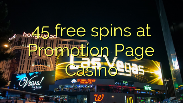 45 free spins at Promotion Page Casino