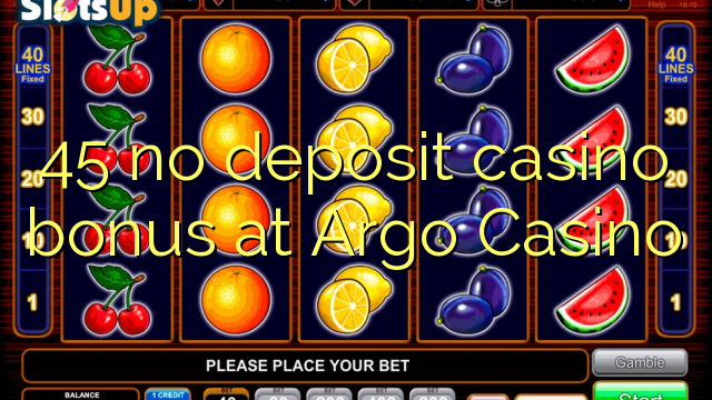 45 no deposit casino bonus at Argo Casino 45 no deposit casino bonus at Argo Casino