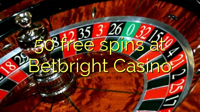 50 free spins at Betbright Casino