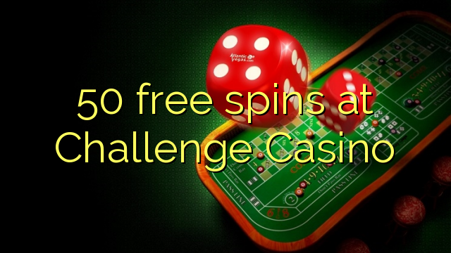 50 wolnych obrotów na wyzwanie kasyna