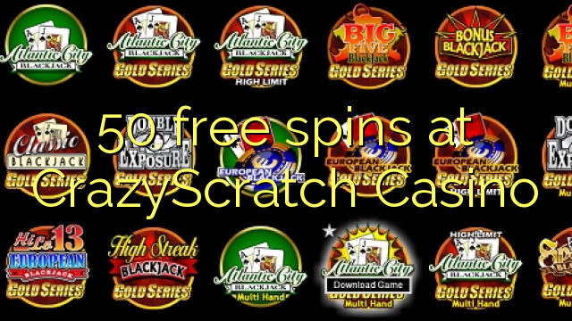 50 xira gratuitamente no CrazyScratch Casino