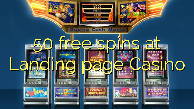 50 free spins at Landing page Casino