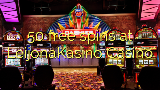 50 free spins a LeijonaKasino Casino