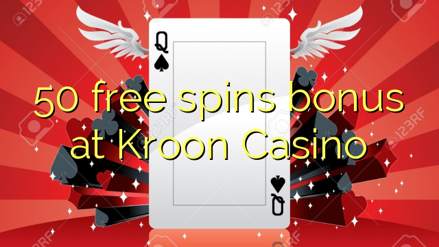 50 zadarmo točí bonus v kasíne Kroon
