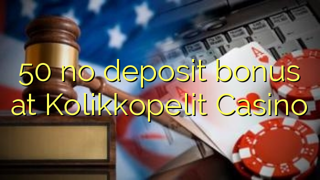 50 no deposit bonus at Kolikkopelit Casino