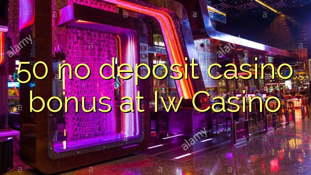 50 no deposit casino bonus bij Iw Casino